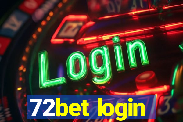 72bet login